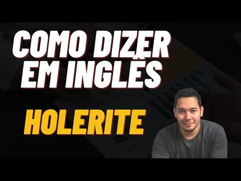 Como Dizer "Holerite" em Inglês?