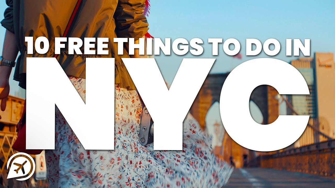 10 FREE THINGS TO DO IN NEW YORK CITY