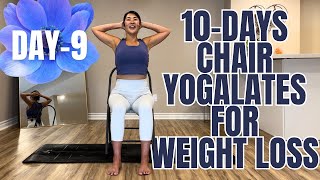 DAY-9 of 10-Days Chair Yogalates |Spine, Back Muscles, Abs, Twists, & Full Body Stretch