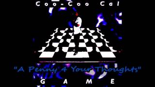 Coo Coo Cal  - A Penny Your Thoughts (1996) Mill-Town G-Rap ¤DoPe¤