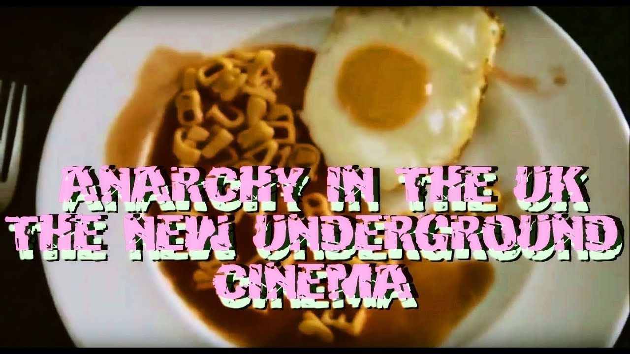Anarchy in the UK - The New Underground Cinema (trailer)