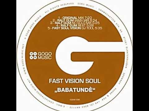 fast vision soul - babatunde