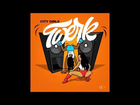 City Girls – Twerk ft. Cardi B (CLEAN + MUSIC VIDEO)