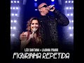 LEO SANTANA & LUANA PRADO - FIGURINHA REPETIDA AO VIVO LEO SANTANA & LUANA PRADO - FIGURINHA REPETIDA AO VIVO