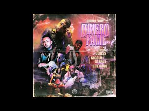 Justin Quiles - Dinero Facil ft. Gigolo y La Exce Y Brytiago