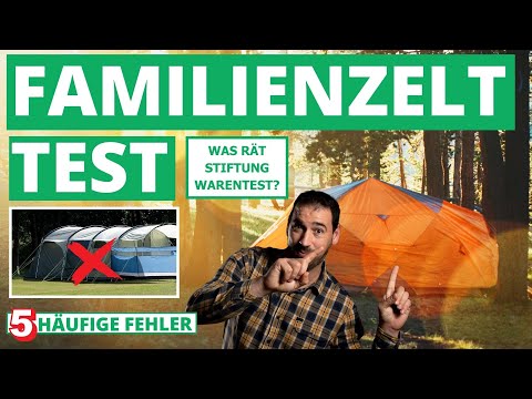 Familienzelt Test - Unsere Empfehlungen