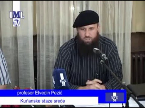ELVEDIN PEZIĆ - KUR'ANSKE STAZE SREĆE