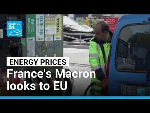 Macron calls on EU to tackle soaring energy prices