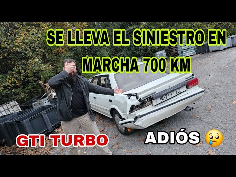 ADIÓS SINIESTRO 😢NISSAN BLUEBIRD GTI TURBO 😵Mirad quien compra y se lo lleva 700 km!!!