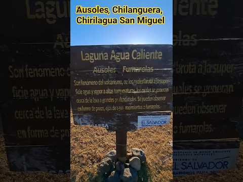 Ausoles en Chilanguera, Chirilagua San Miguel