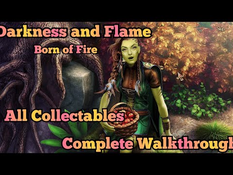 Darkness & Flame 1: Born of Fire | Walkthrough | All Collectables