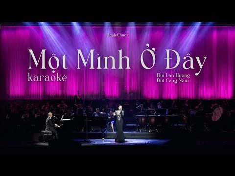 [KARAOKE TONE GỐC] MỘT MÌNH Ở ĐÂY - OST ÚT LAN l BÙI LAN HƯƠNG x BÙI CÔNG NAM