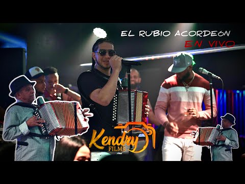 EL RUBIO ACORDEÓN - EN VIVO 2025 (EL ESPAÑOL NÚÑEZ LLEGA DE SORPRESA)
