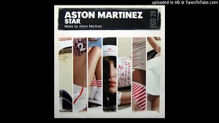 Aston Martinez - Star (Club Mix)