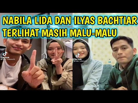 Kumpulan Tiktok Nabila Lida dan Ilyas Bachtiar Pertama kali dekat