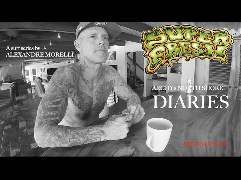 ARCHY's NORTH SHORE DIARIES "Second Page"