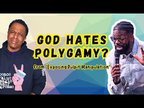 Does God Hate Polygamy? - Kristian A. Smith