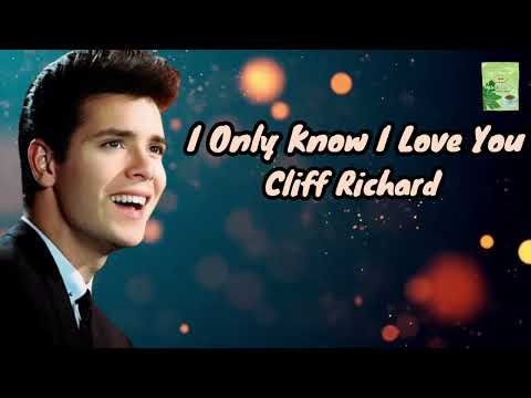 Cliff Richard - I Only Know I Love You