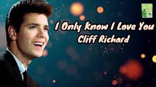 Cliff Richard - I Only Know I Love You