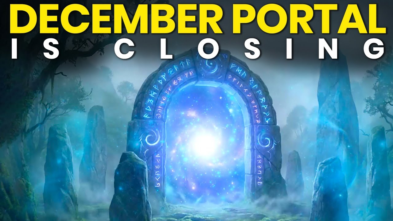 December Portal is Closing (Dec-31, 2025): Final Chance to Manifest Wealth & Abundance Before 2026