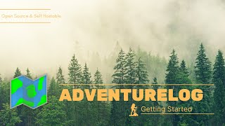How to Use AdventureLog (Self-Hosted Travel Tracker & Planner)
