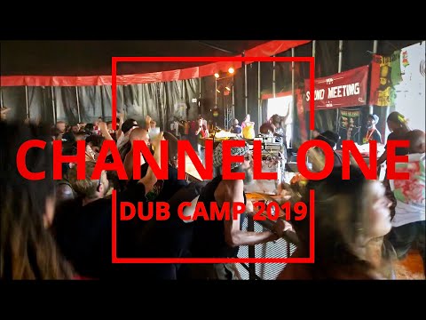 Dub Camp 2019 - Channel One ▶︎ ① Jerry Lionz "Cyan Tan Ya"
