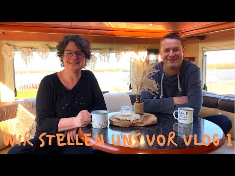 Vlog #1 Leben im Wohnmobil, wer wir sind und was wir vorhaben.