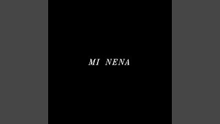 Mi Nena Music Video