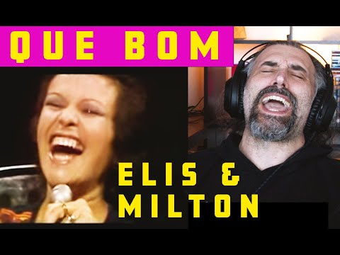 Elis Regina e Milton Nascimento - Caxangá - reaction