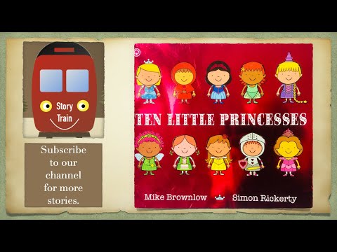 TEN LITTLE PRINCESSES | Story Train Read aloud for kids | with sound effects