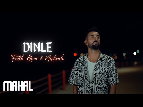 Fatih Kara & Nesli-Şah - Dinle (Prod. Berkay Çandır)