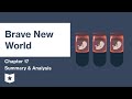 Brave New World | Chapter 17 Summary & Analysis | Aldous Huxley