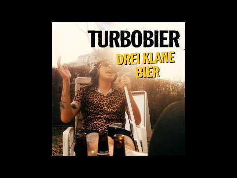 TURBOBIER - Drei klane Bier (Bob Marley Cover)