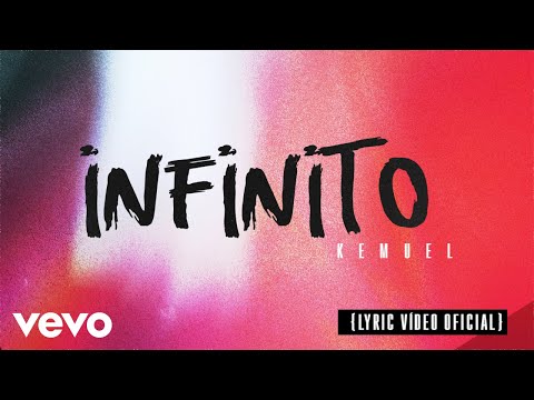 Kemuel - Infinito (Lyric Video)