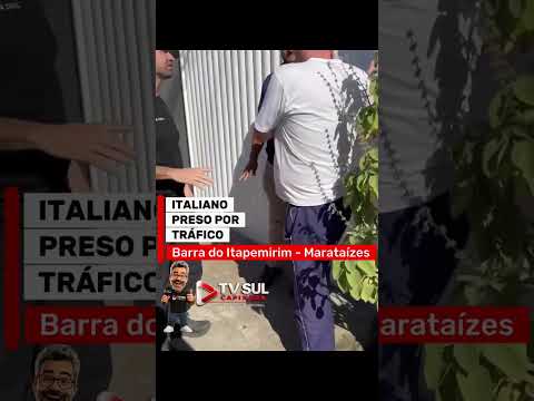 Italiano condenado por tráfico é preso em Marataízes | Polícia Civil prende foragido