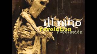 Ill Nino - Rip Out Your Eyes
