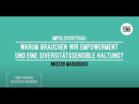 FUMA Fachtagung 2022 - Vortrag von Nkechi Madubuko