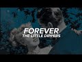 The Little Dippers - Forever (Lyrics) 