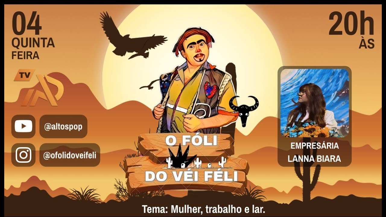 O FÓLI DO VÉI FÉLI #05 COM LANNA BIARA