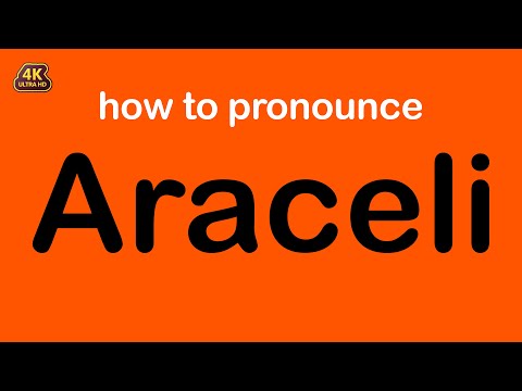 how to pronounce Araceli correctly