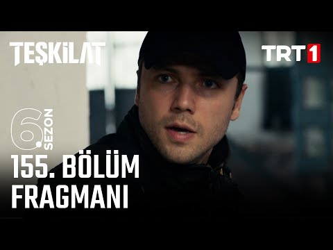 Teşkilat 155. Bölüm Fragmanı