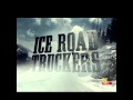 Ice Road Truckers 2