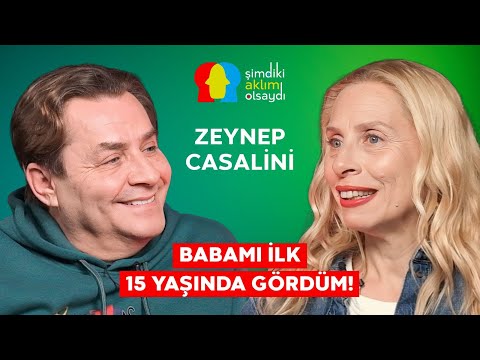 ZEYNEP CASALİNİ “DEDEM, PARA KÖTÜ İNSANLARDA OLUR DERDİ!”