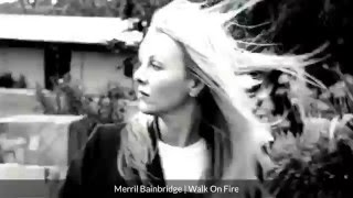 Merril Bainbridge - Walk On Fire (1999)