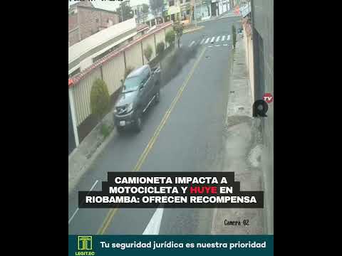 Camioneta impacta a motocicleta y huye en Riobamba: ofrecen recompensa