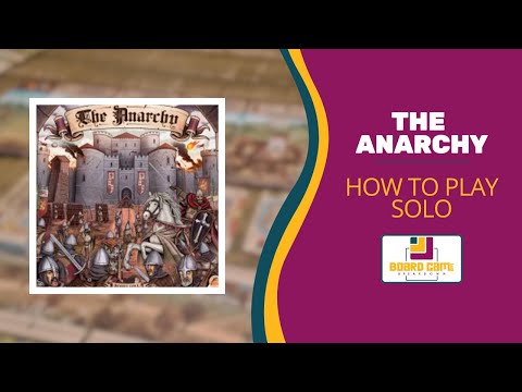How to Play The Anarchy Solo - Board Game Breakdown
