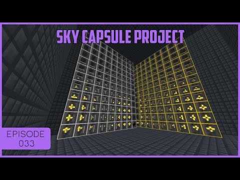 Sky Capsule Project EP 33 - Massive Upgrades