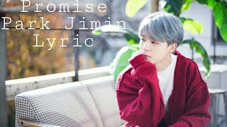 Download lagu bts || park jimin – promise [lyric] mp3