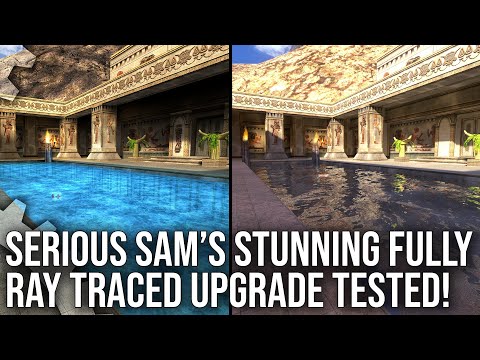 Serious Sam Gets A Fully Ray Traced Upgrade! Graphics Comparison, Performance + More