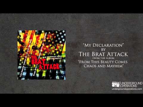 The Brat Attack - My Declaration